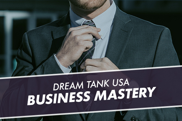 Dream Tank USA Business Mastery Course